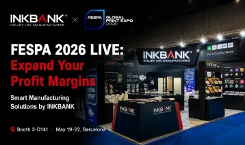 FESPA 2026 Live: How INKBANK’s Digital Inkjet Solutions Are Expanding Profit Margins