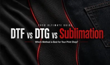 DTF vs DTG vs Sublimation: The Complete 2026 Comparison Guide for Garment Printers
