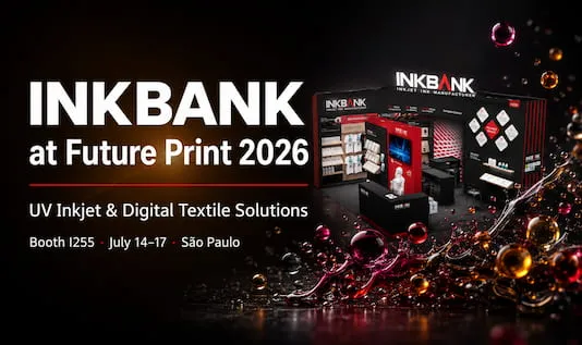 INKBANK at Future Print 2026: UV Inkjet & Digital Textile Solutions for Latin America